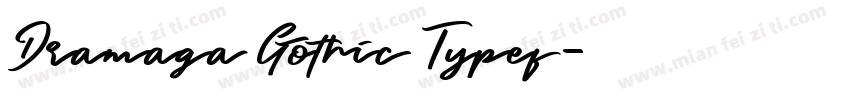 Dramaga Gothic Typef字体转换
